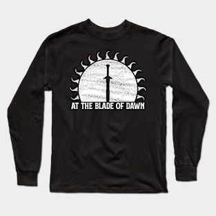 At the Blade of Dawn (White): Fantasy Design Long Sleeve T-Shirt